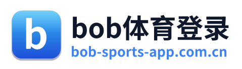 bob体育登录 Logo